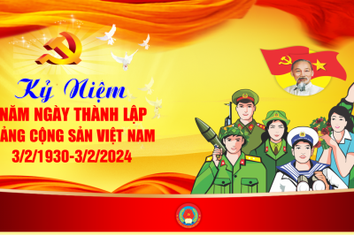 Bài tuyên truyền kỉ niệm 94 năm ngày thành lập Đảng cộng sản Việt Nam (03/02/1930- 03/02/2024)